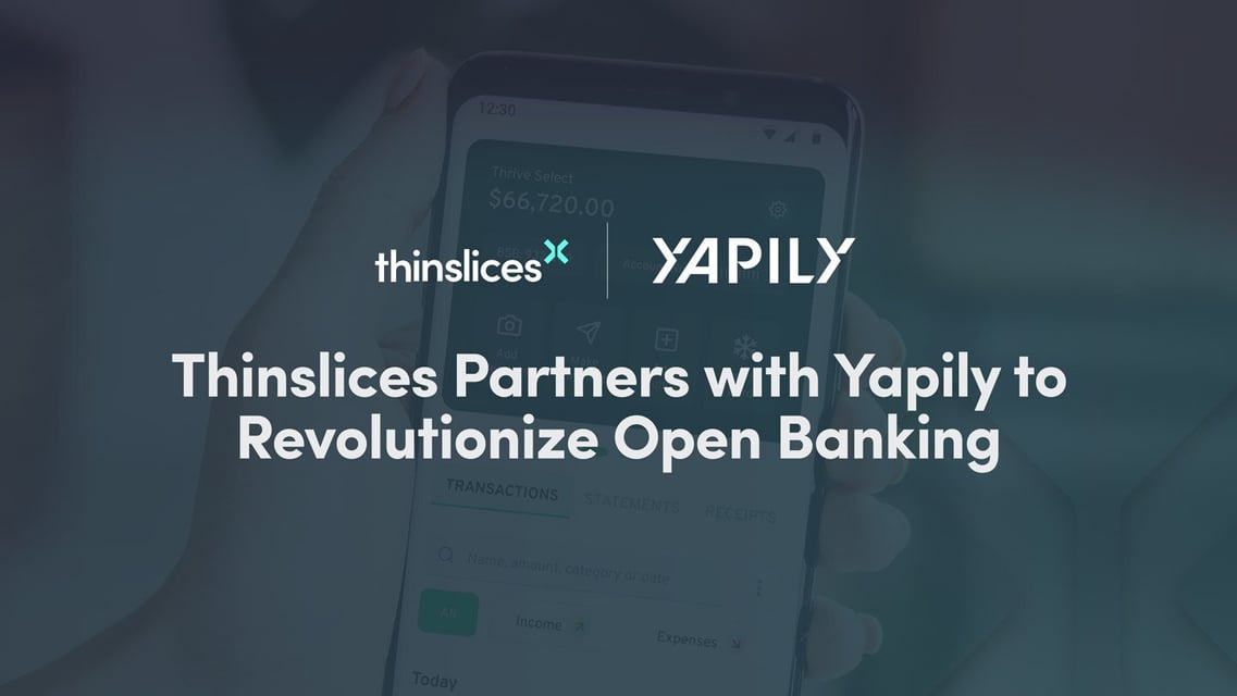 Thinslices Partners with Yapily to Revolutionize Open Banking